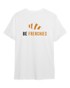 BE FRENCHIES