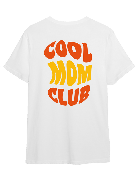 Tee-shirts_  BE part of the COOL MOM CLUB